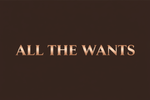 All The Wants - Home